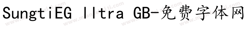 SungtiEG lltra GB字体转换